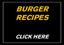 Americana Burger Recipes - Click Here Button